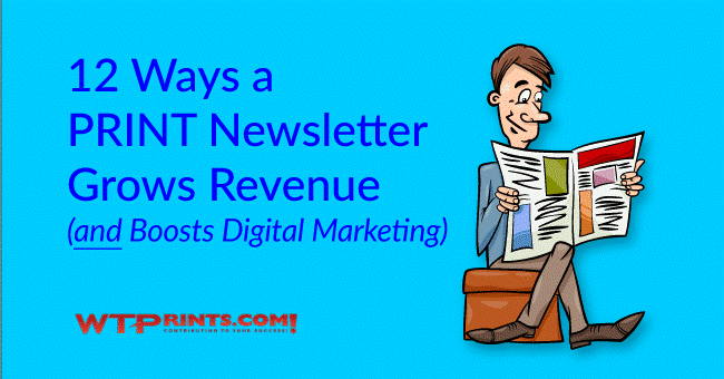 ways a print newsletter grows revenue