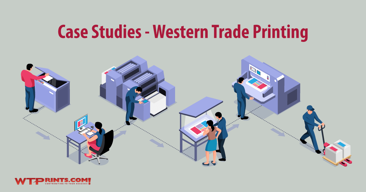 case studies of Western Trade Printing in California