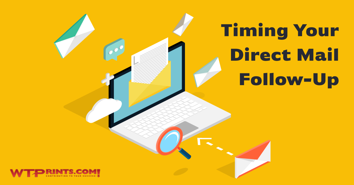 when to followup a direct mail piece
